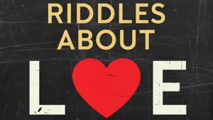 Riddles About Love