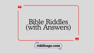 Bible Riddles with Answers