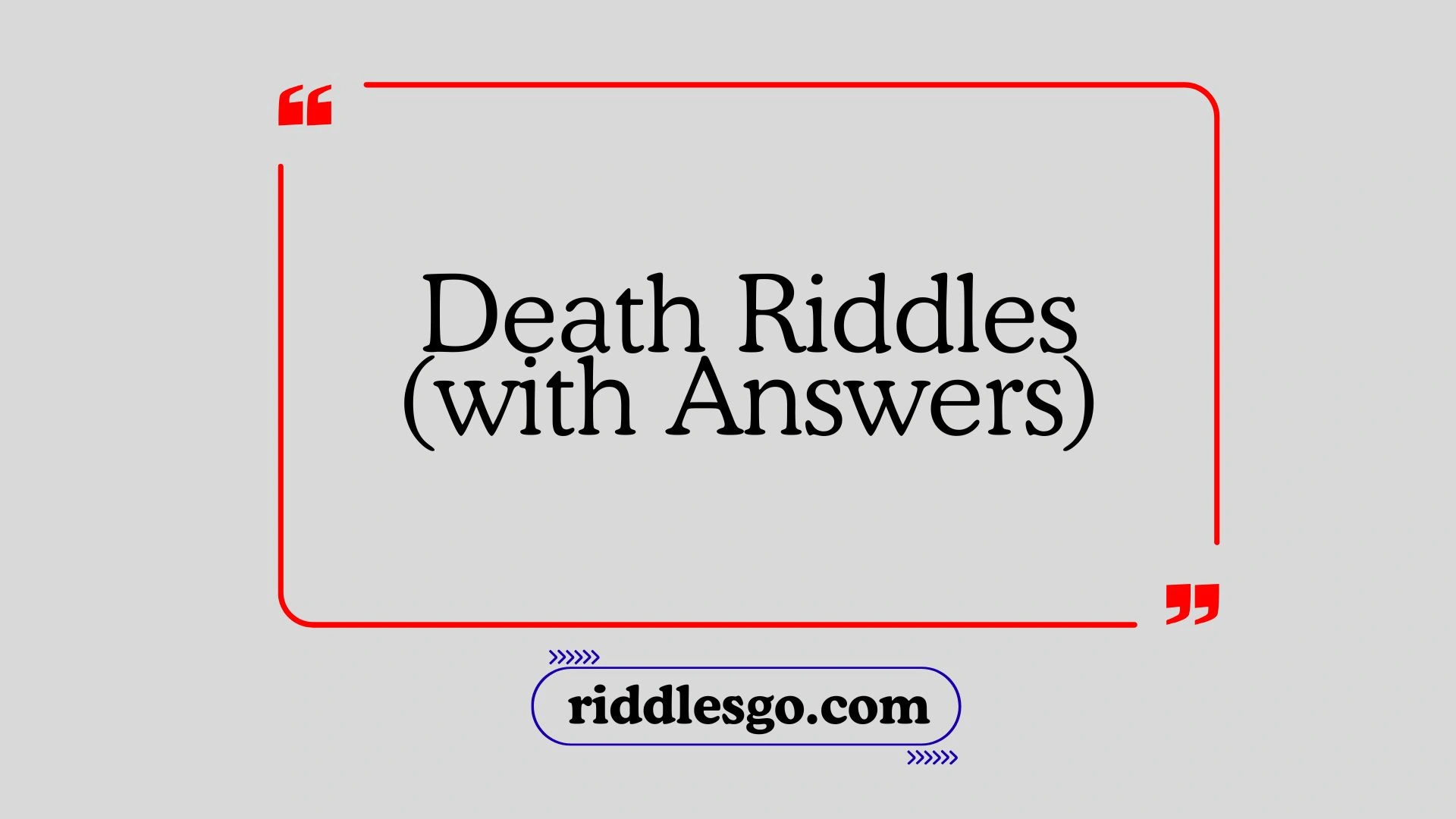 Death Riddles with Answers