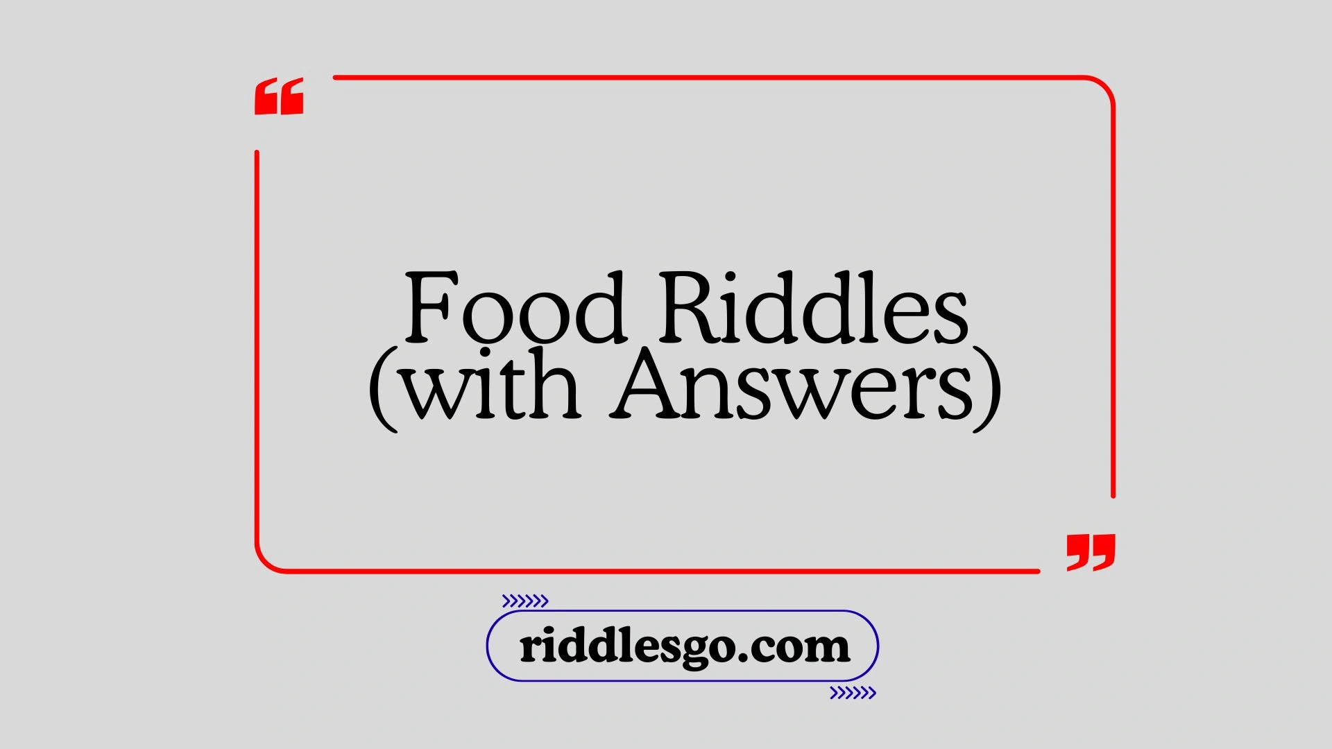 Food Riddles (with Answers)
