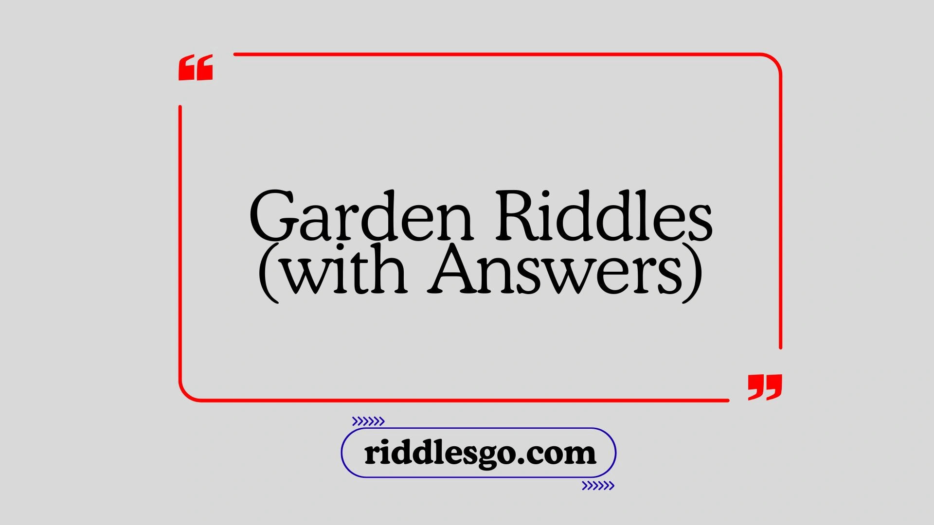 Garden Riddles with Answers