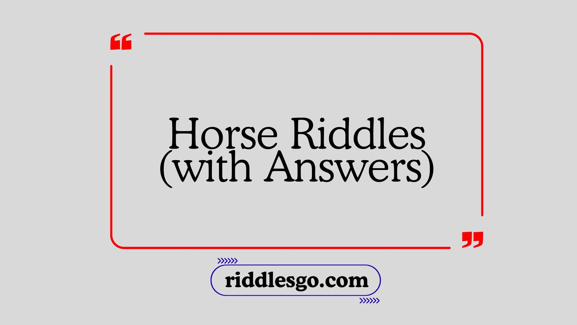 Horse Riddles with Answers