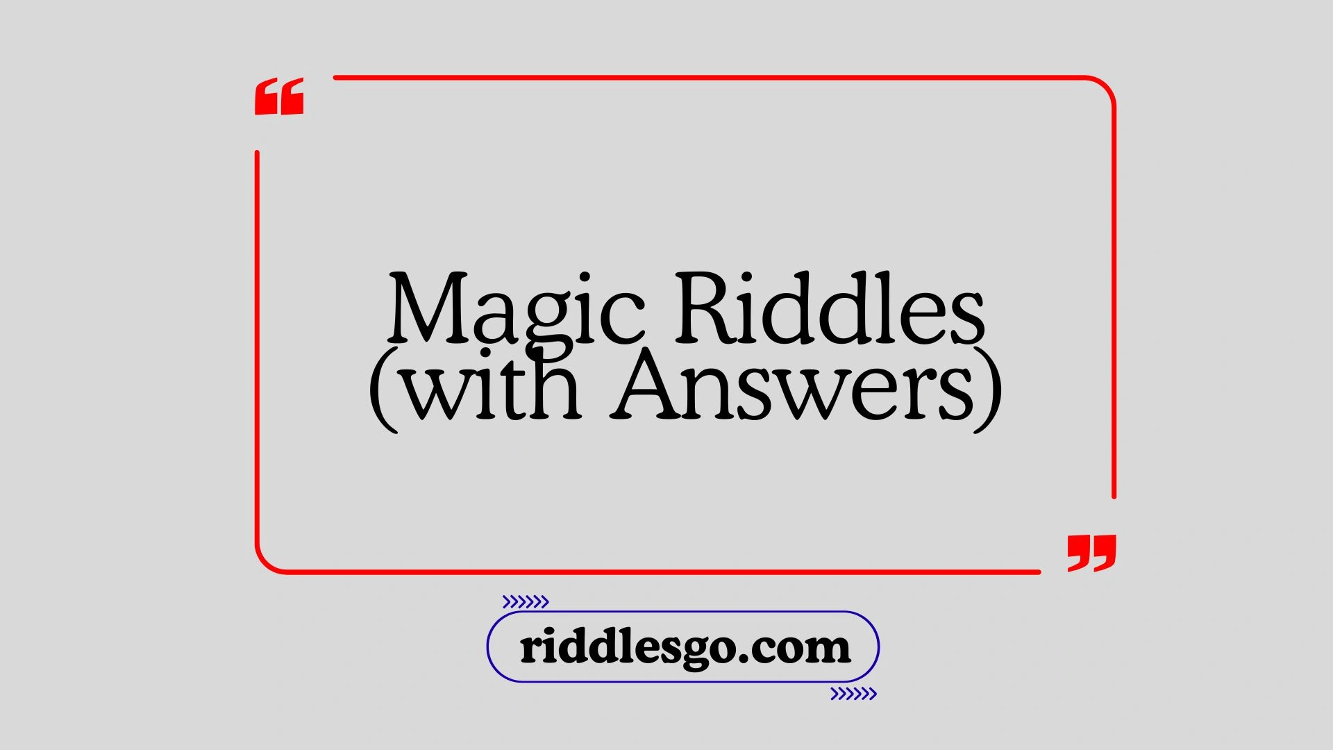 Magic Riddles with Answers