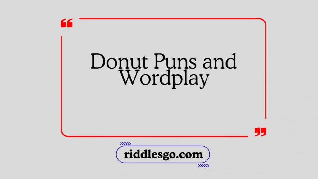 Donut Puns and Wordplay