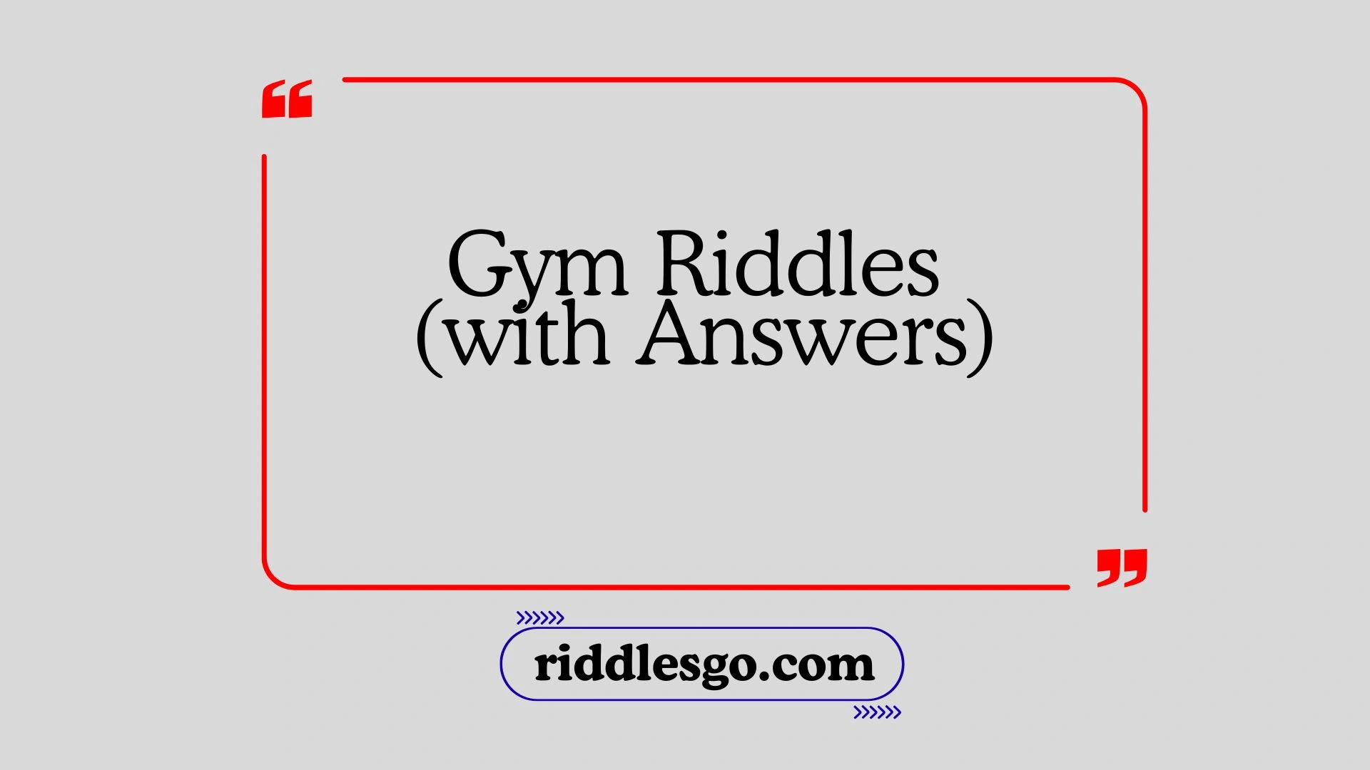 Gym Riddles (with Answers)