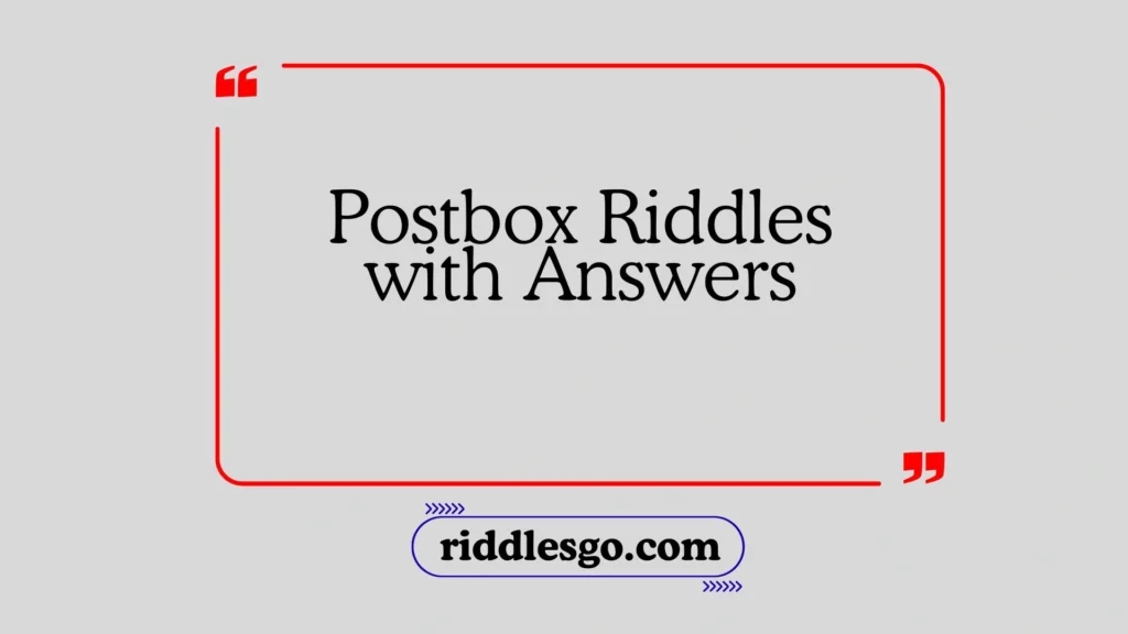 Postbox Riddles with Answers