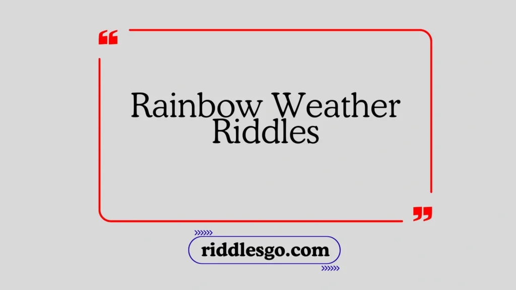 Rainbow Weather Riddles