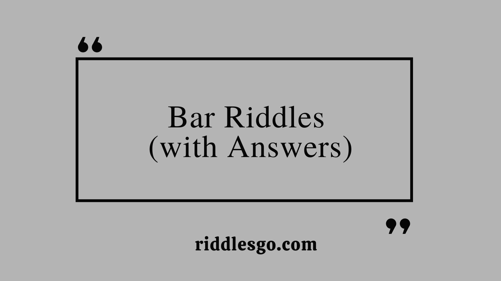 Bar Riddles (with Answers)
