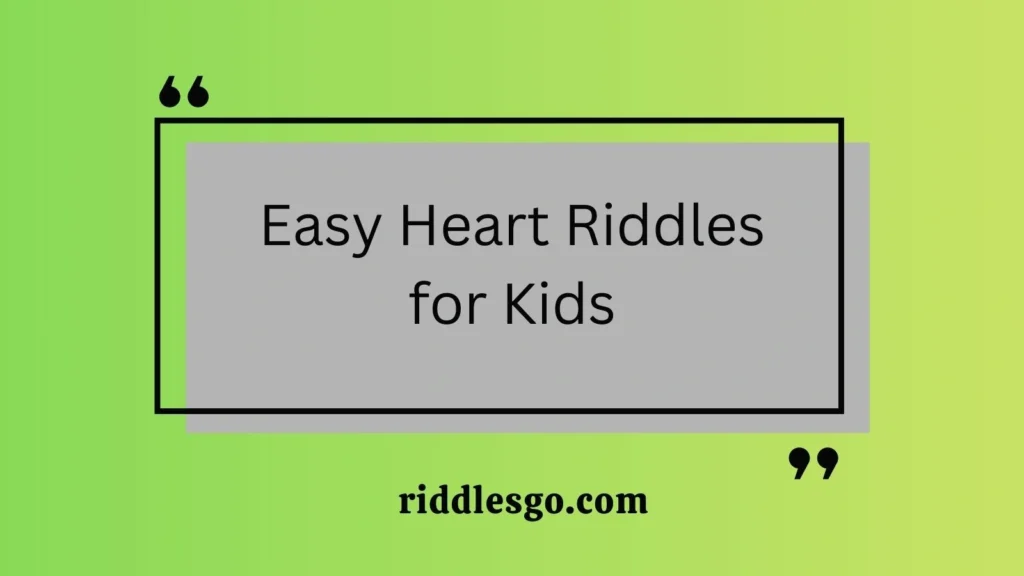 Easy Heart Riddles for Kids
