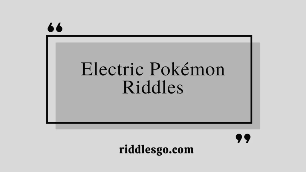Electric Pokémon Riddles