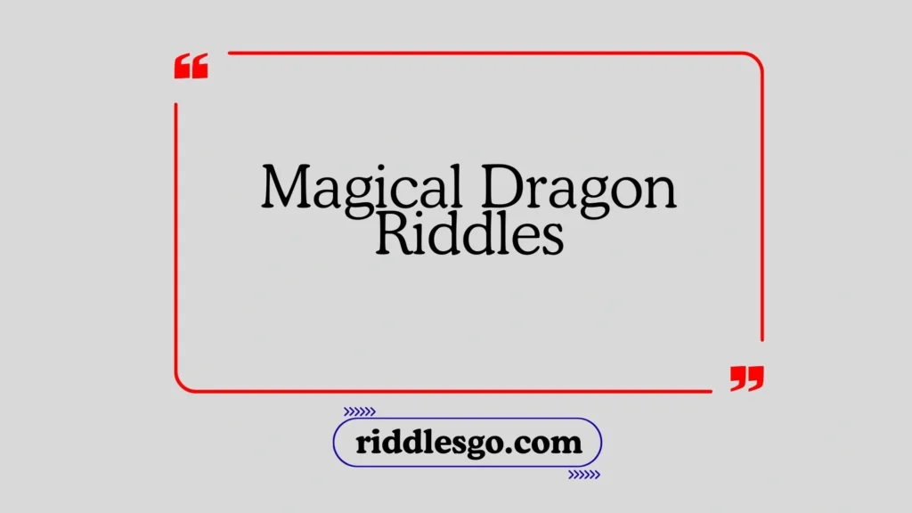 Magical Dragon Riddles