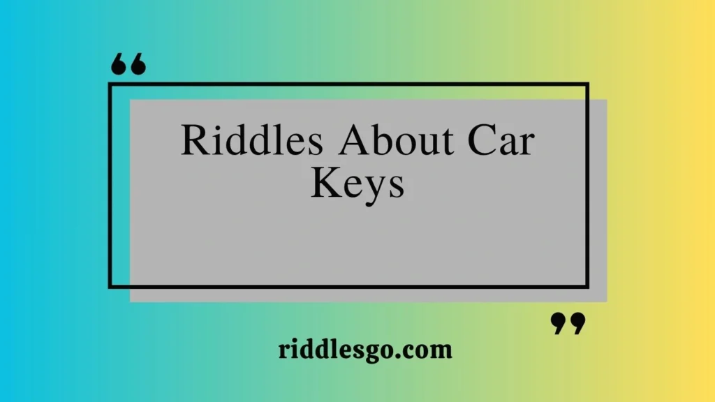 Riddles About Car Keys