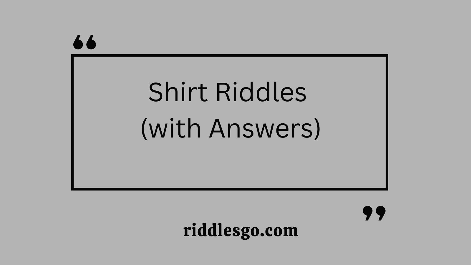 Shirt Riddles (with Answers)