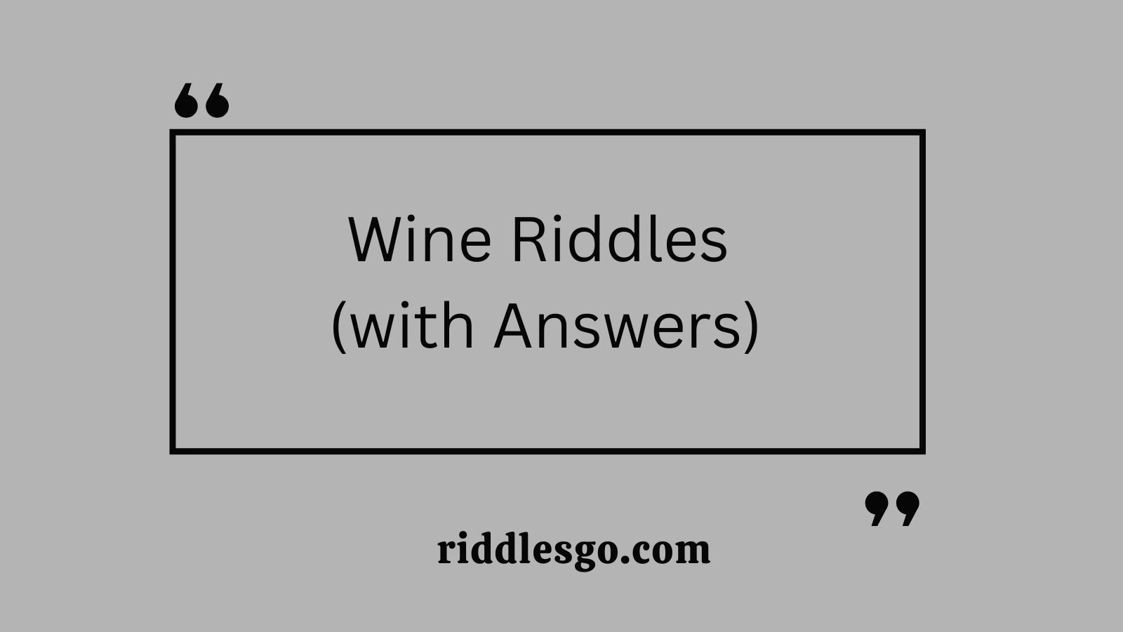 Wine Riddles (with Answers)