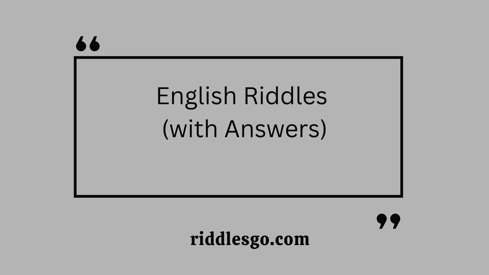 150+ English Riddles (with Answers) - riddlesgo.com