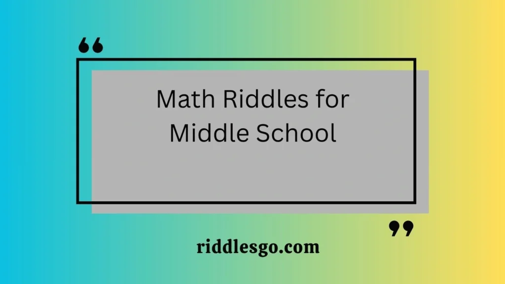Math Riddles for Middle School