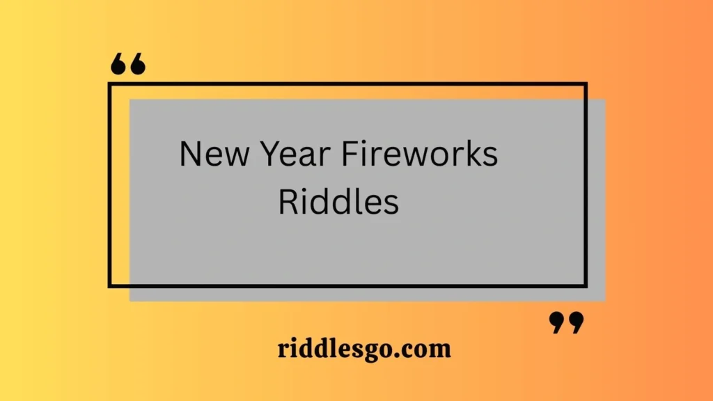 New Year Fireworks Riddles