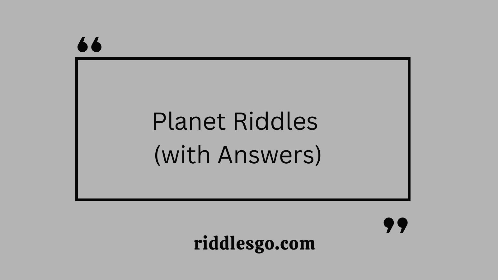 Planet Riddles (with Answers)