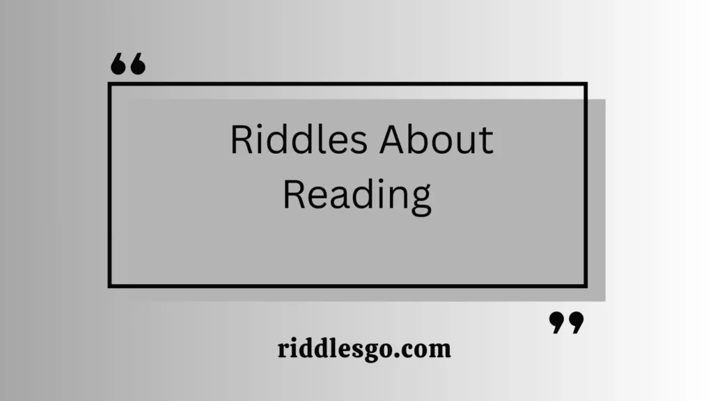  Riddles About Reading