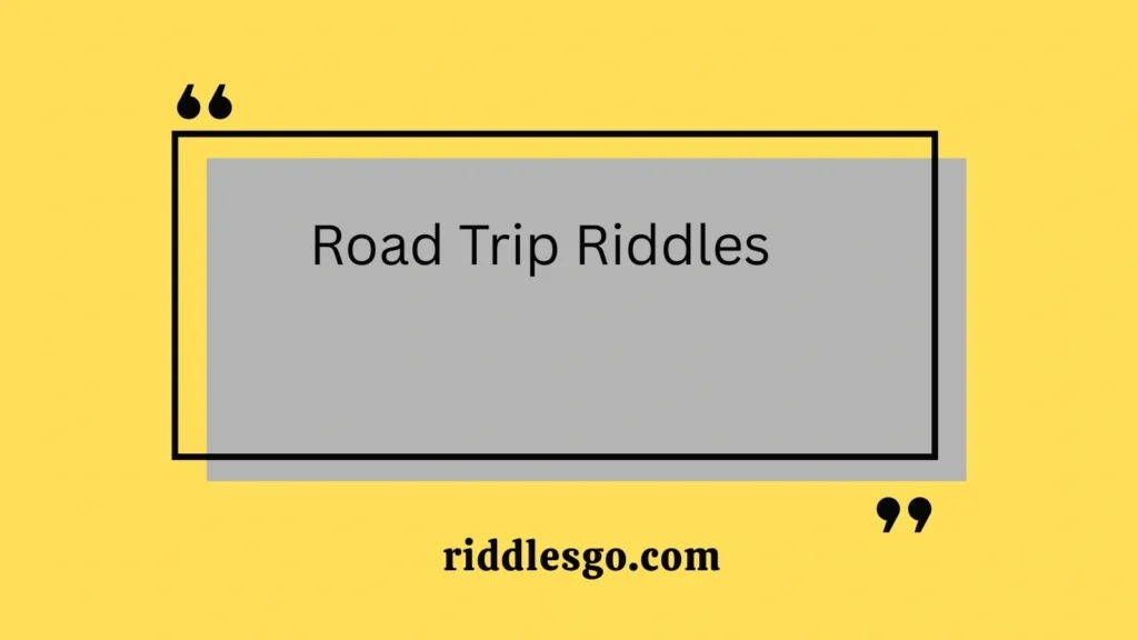 Road Trip Riddles