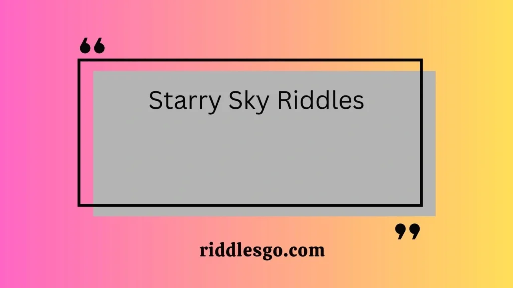 Starry Sky Riddles