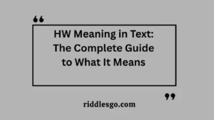 HW Meaning in Text: The Complete Guide to What It Means