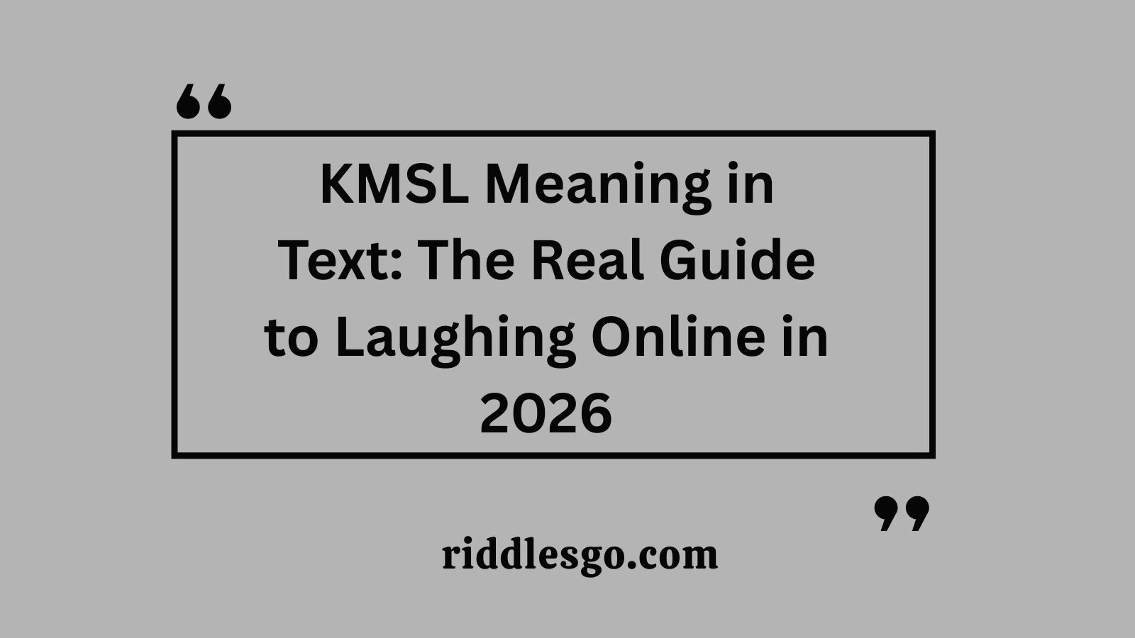 KMSL Meaning in Text: The Real Guide to Laughing Online in 2026