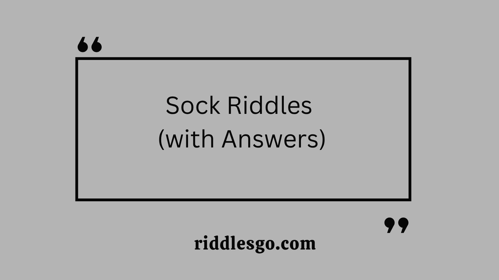 Sock Riddles (with Answers)