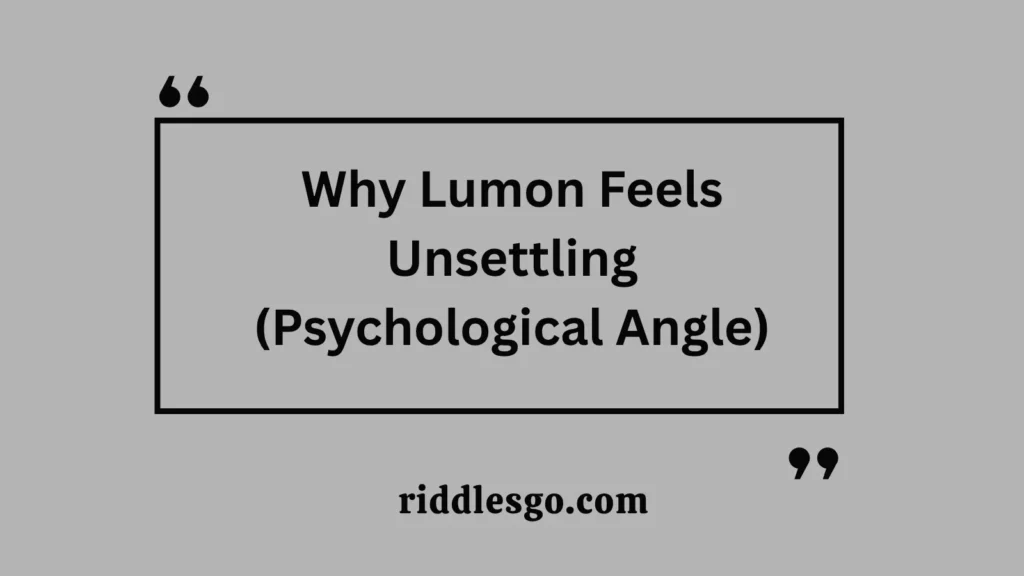 Why Lumon Feels Unsettling (Psychological Angle)