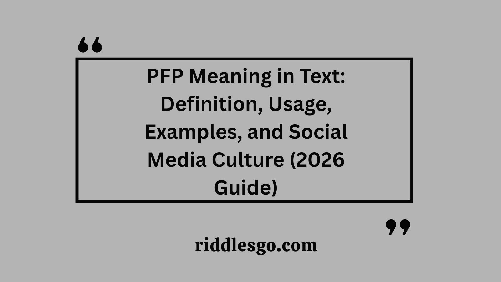 PFP Meaning in Text: Definition, Usage, Examples, and Social Media Culture (2026 Guide)