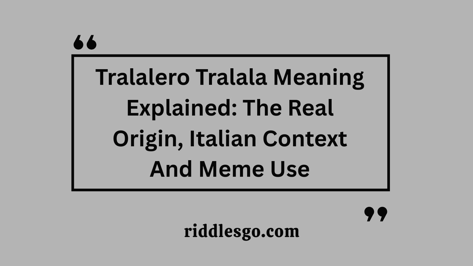 Tralalero Tralala Meaning Explained: The Real Origin, Italian Context And Meme Use