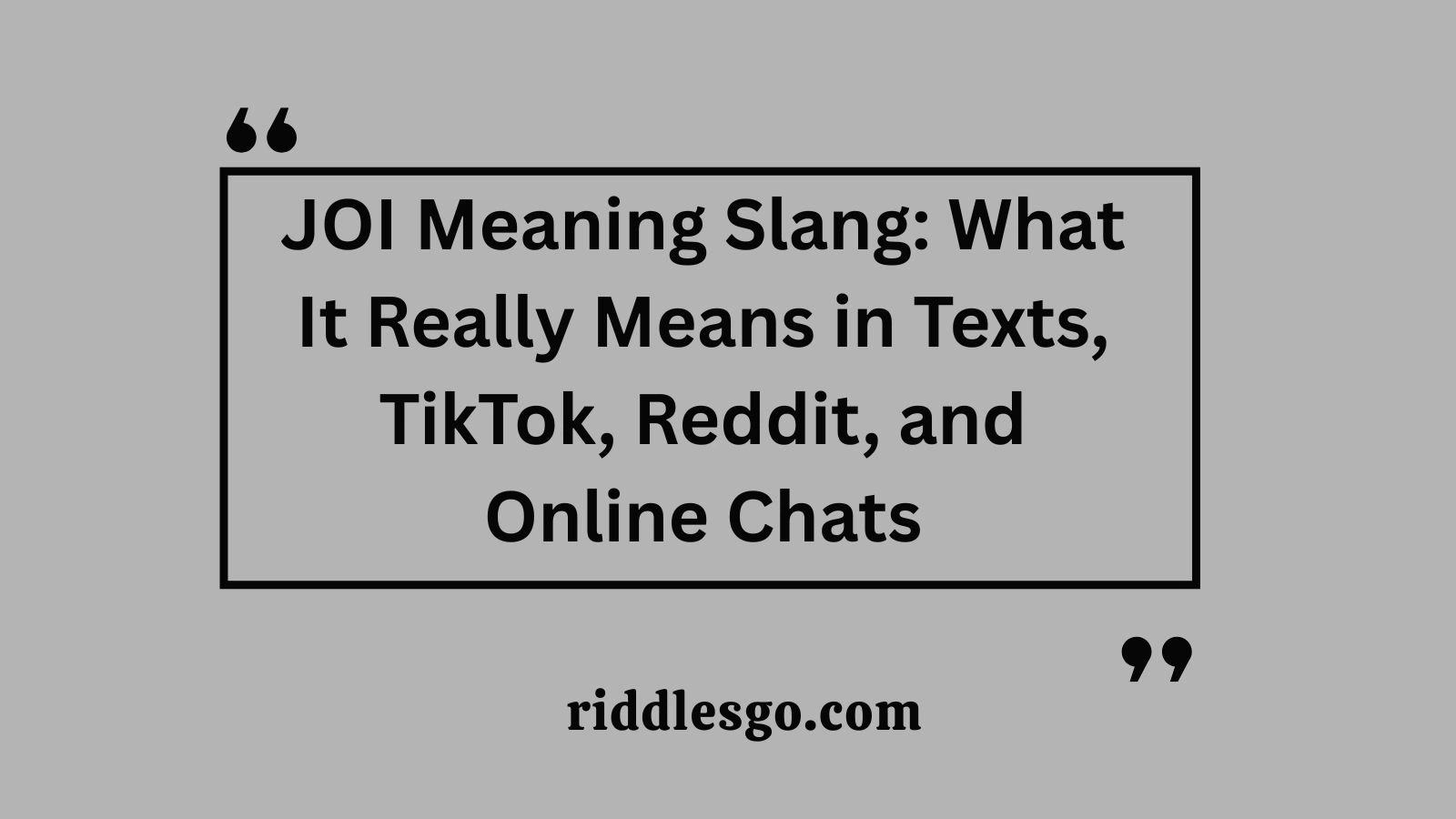 JOI Meaning Slang: What It Really Means in Texts, TikTok, Reddit, and Online Chats