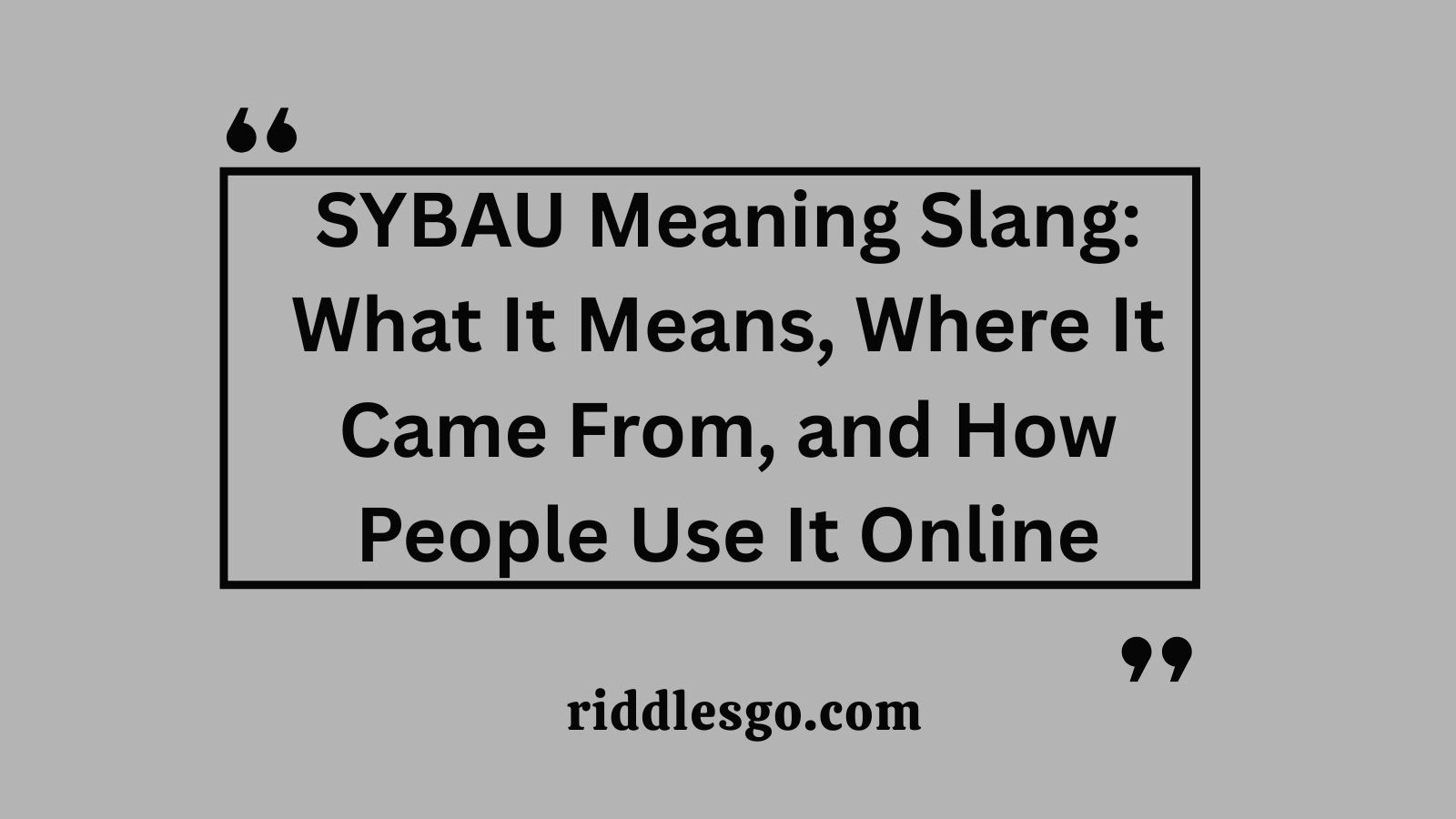 SYBAU Meaning Slang: What It Means, Where It Came From, and How People Use It Online