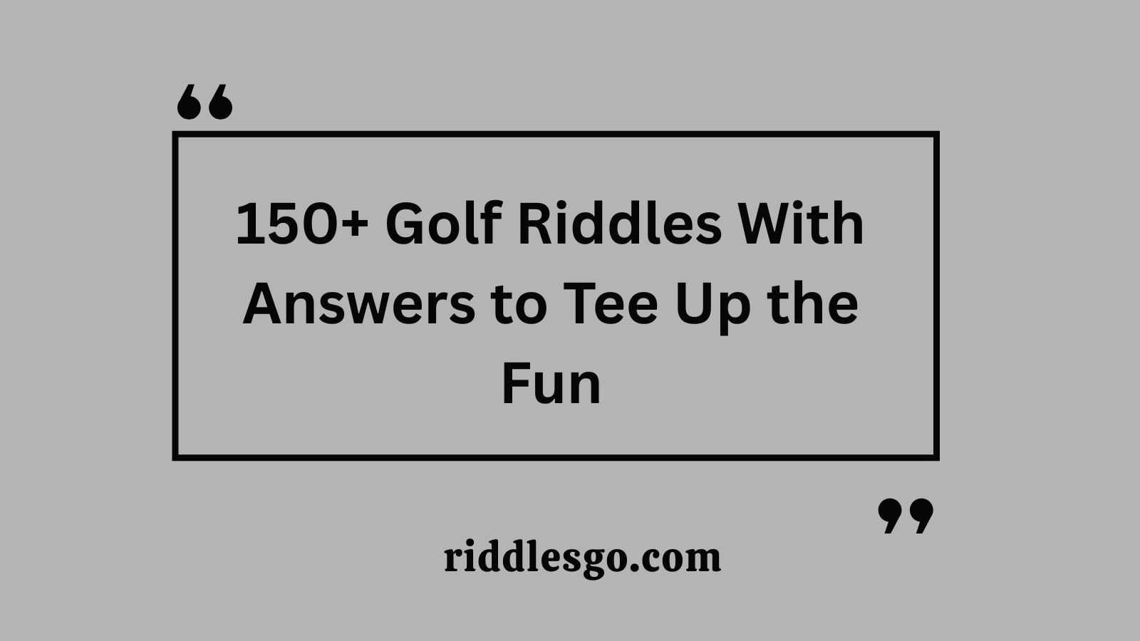 150+ Golf Riddles With Answers to Tee Up the Fun
