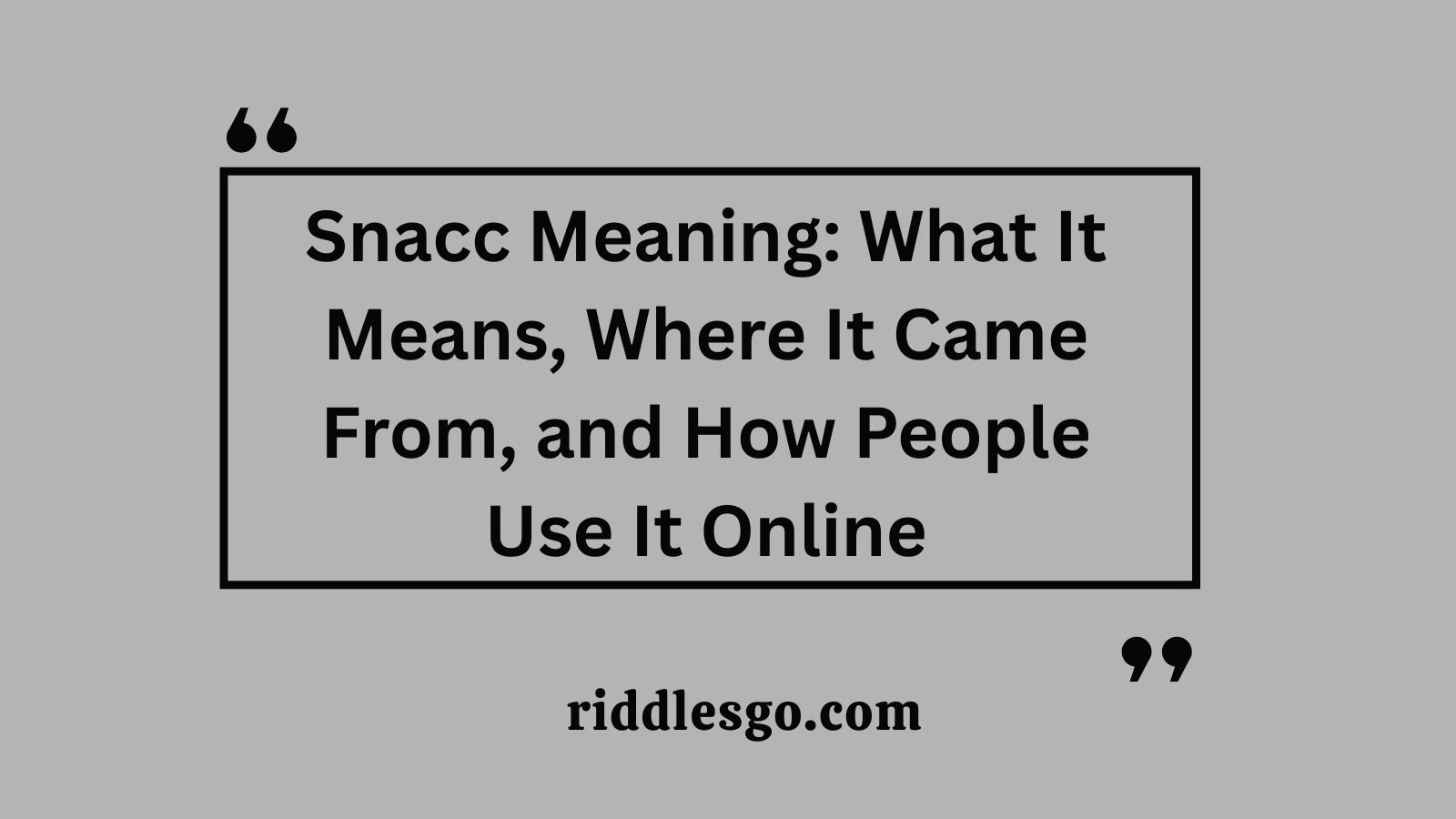Snacc Meaning: What It Means, Where It Came From, and How People Use It Online