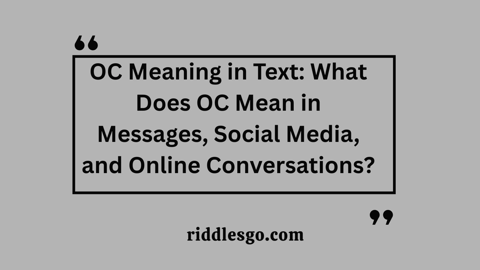 OC Meaning in Text: What Does OC Mean in Messages, Social Media, and Online Conversations?