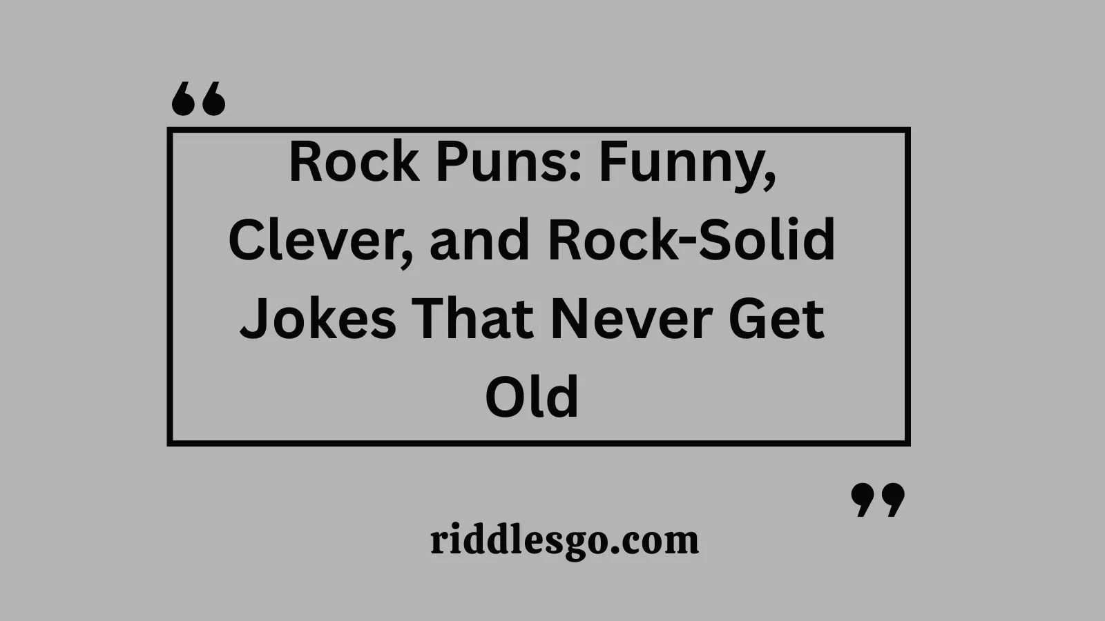 Rock Puns: Funny, Clever, and Rock-Solid Jokes That Never Get Old
